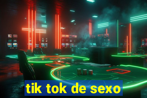 tik tok de sexo